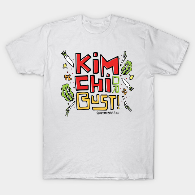 Kimchi or Bust! T-Shirt-TOZ